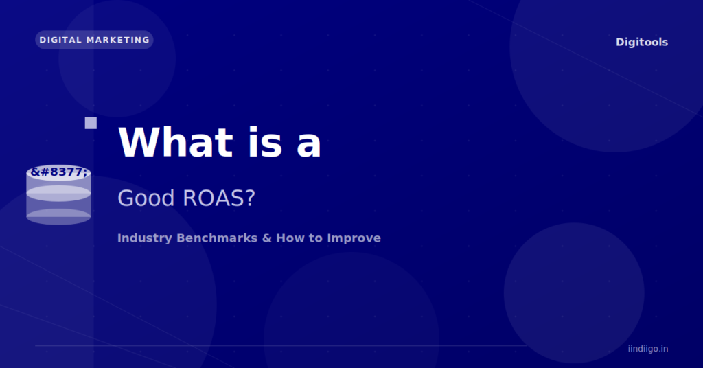 What is a Good ROAS