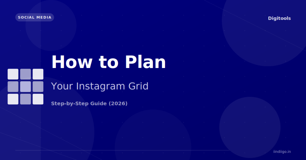 how to plan Instagram grid